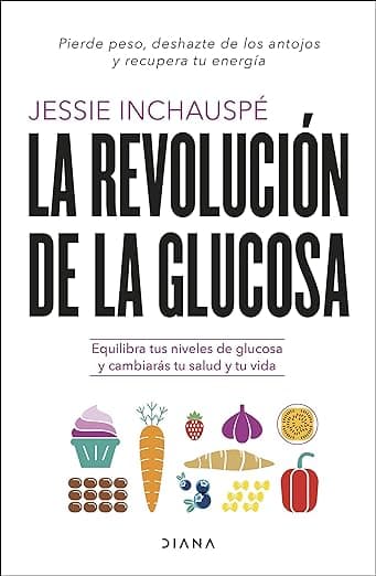 La revolución de la glucosa de Jessie Inchauspé